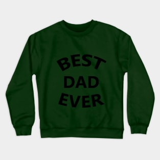 Father's Day Gift, BEST DAD EVER Mask Crewneck Sweatshirt